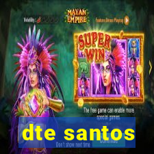 dte santos