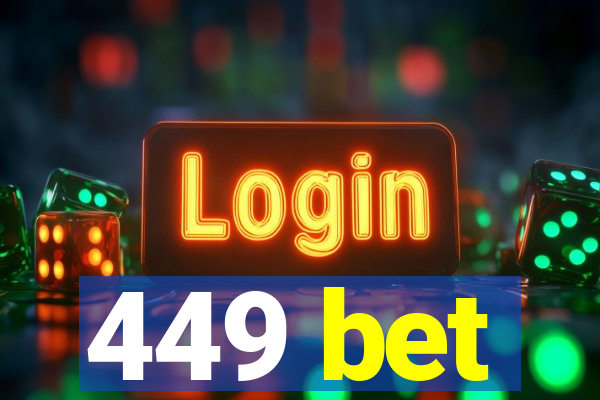 449 bet