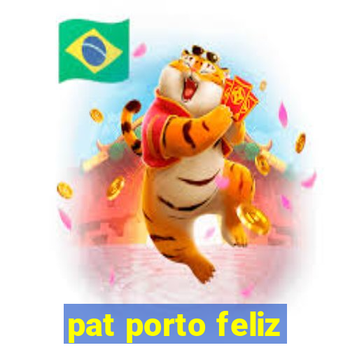 pat porto feliz