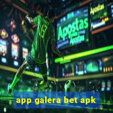 app galera bet apk