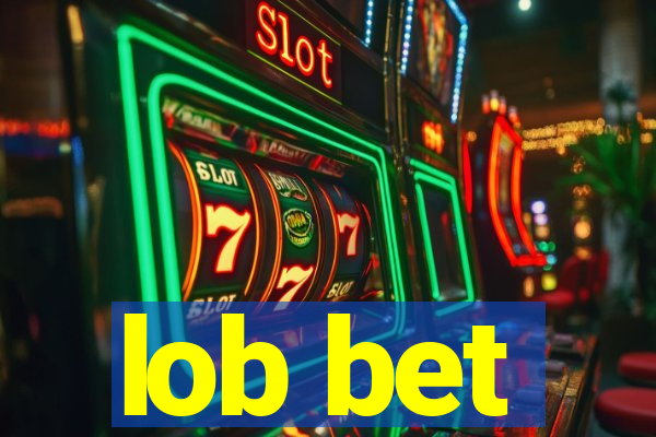 lob bet