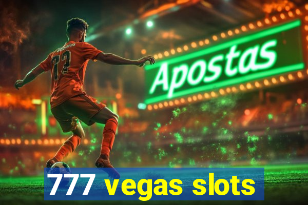 777 vegas slots