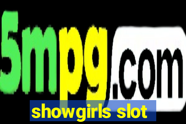 showgirls slot