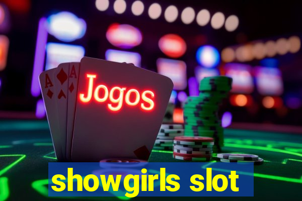 showgirls slot