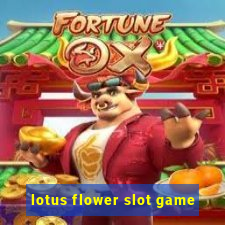 lotus flower slot game