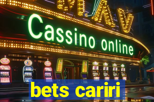 bets cariri