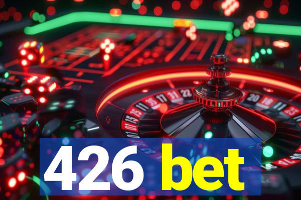 426 bet