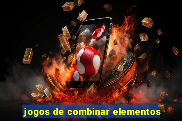 jogos de combinar elementos