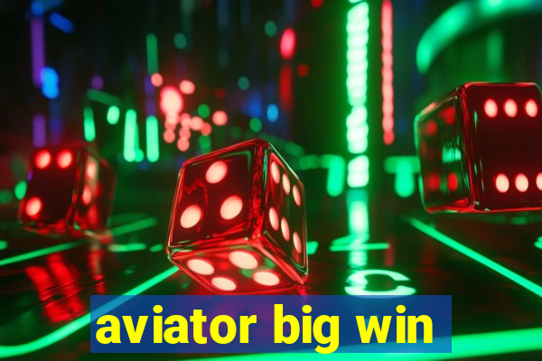 aviator big win