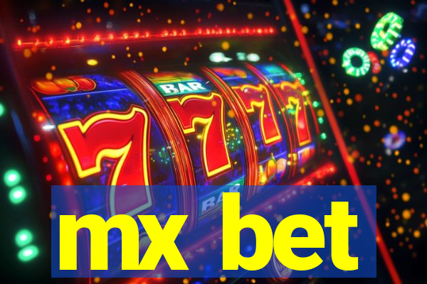 mx bet