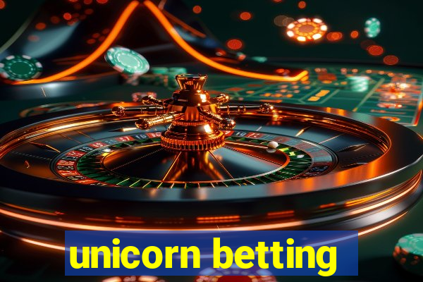 unicorn betting