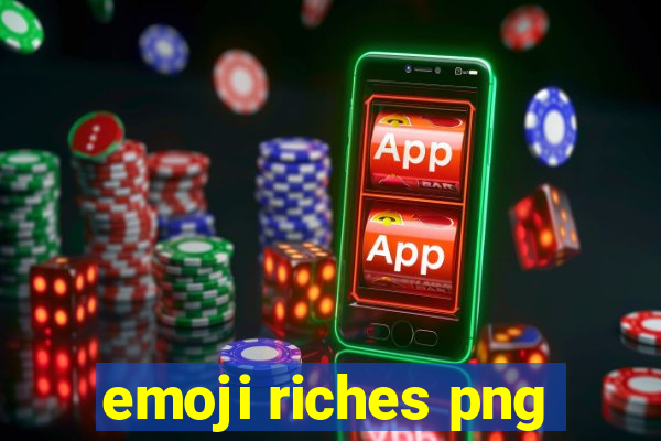 emoji riches png