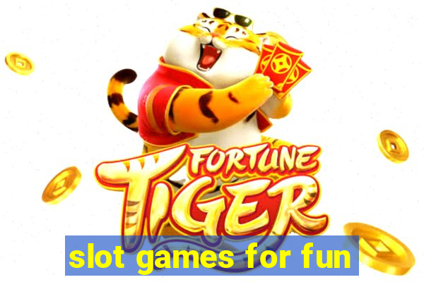 slot games for fun