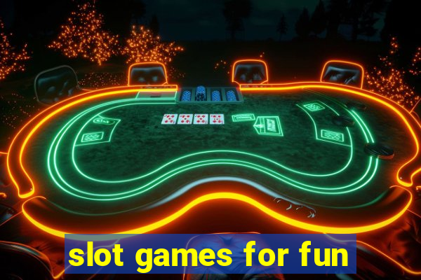 slot games for fun