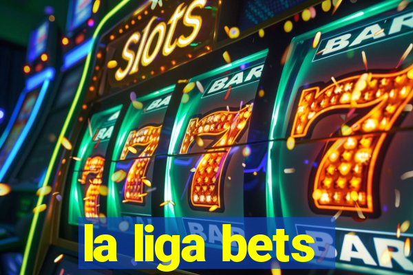 la liga bets