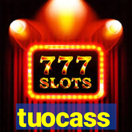 tuocass