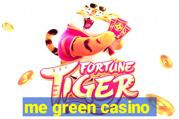 me green casino