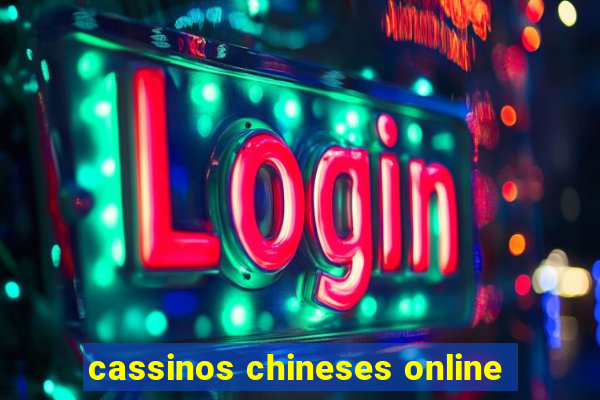 cassinos chineses online