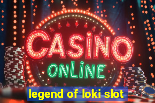 legend of loki slot