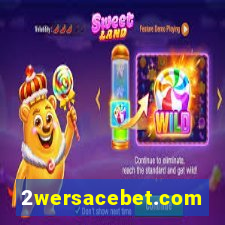 2wersacebet.com