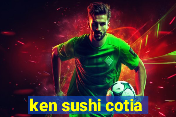 ken sushi cotia