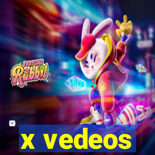 x vedeos