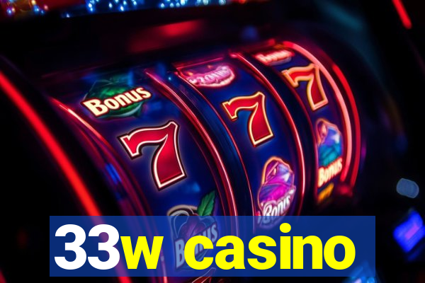 33w casino