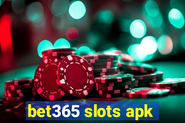 bet365 slots apk