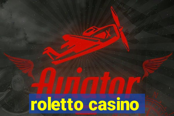 roletto casino