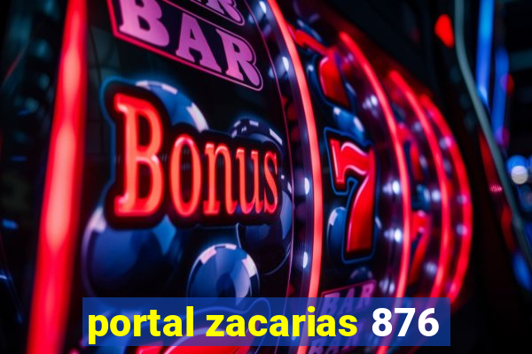 portal zacarias 876