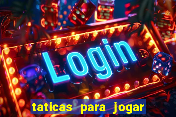 taticas para jogar fortune tiger