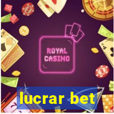 lucrar bet