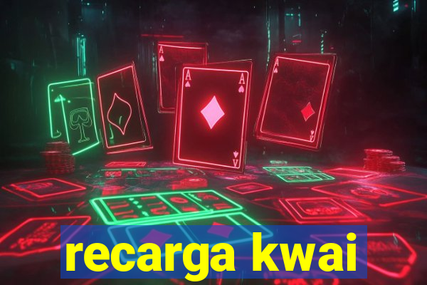 recarga kwai