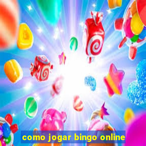 como jogar bingo online