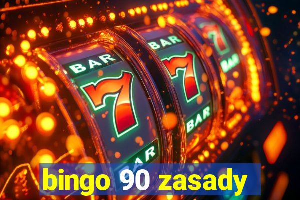 bingo 90 zasady