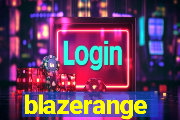 blazerange