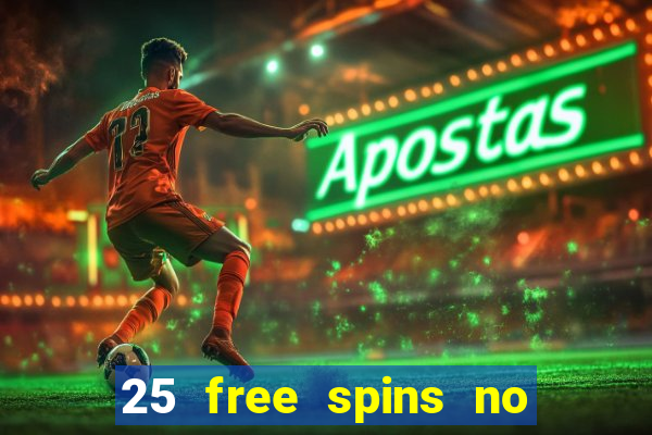 25 free spins no deposit casino australia