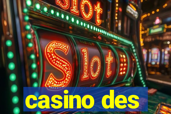 casino des