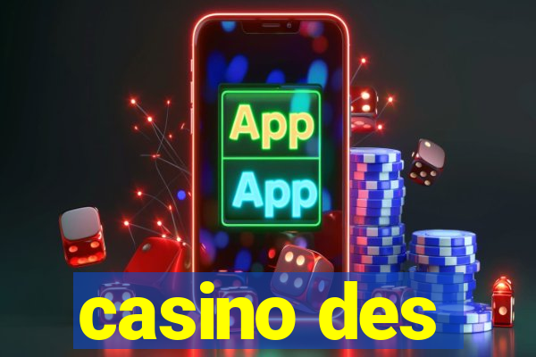 casino des