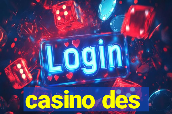 casino des