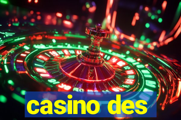 casino des