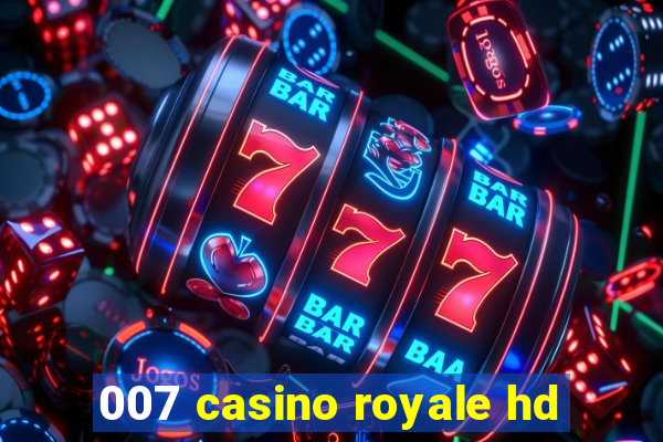 007 casino royale hd