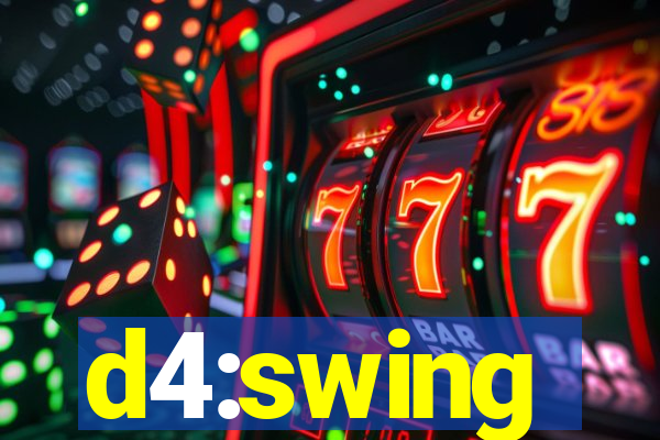 d4:swing