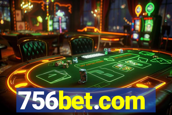 756bet.com