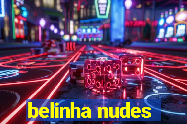 belinha nudes