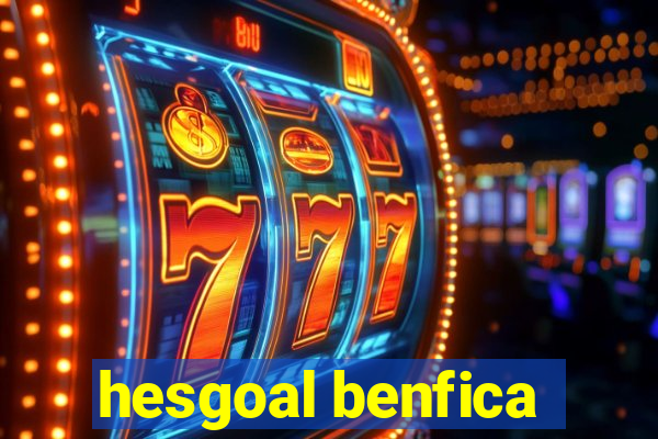 hesgoal benfica