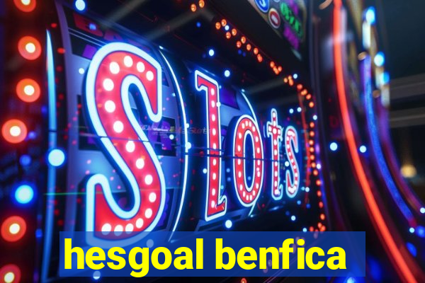 hesgoal benfica