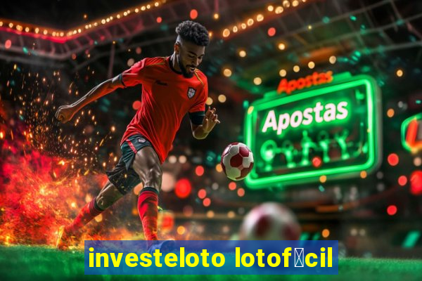 investeloto lotof谩cil