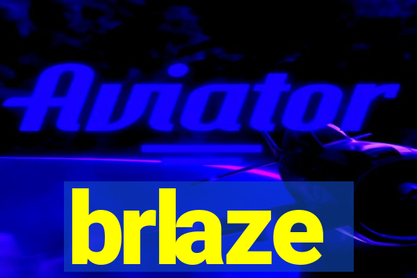 brlaze