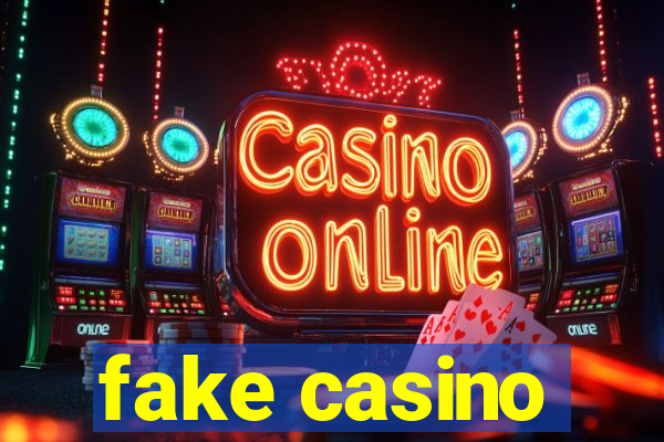 fake casino